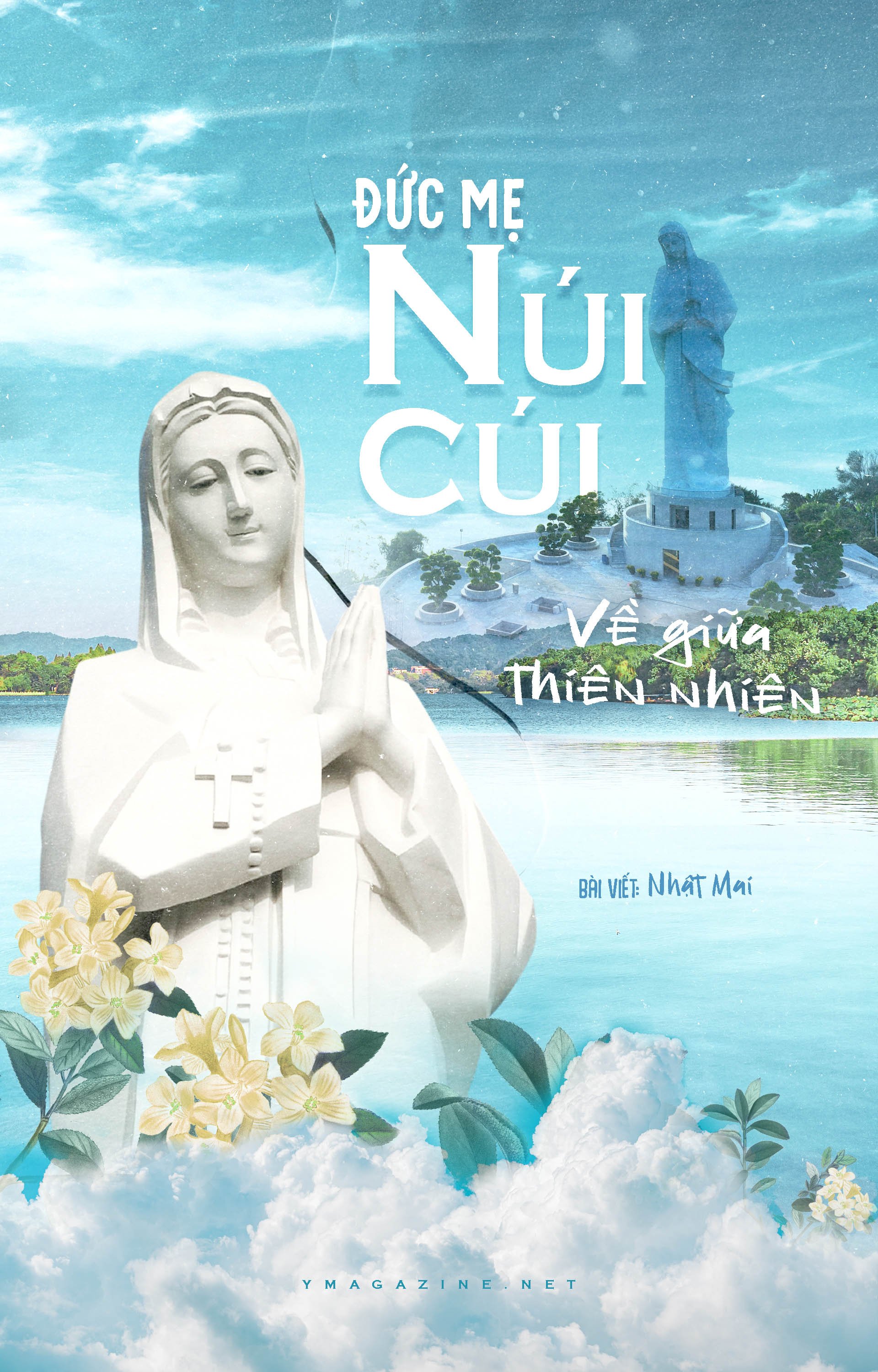 Đức Mẹ Núi Cúi - Về giữa thiên nhiên