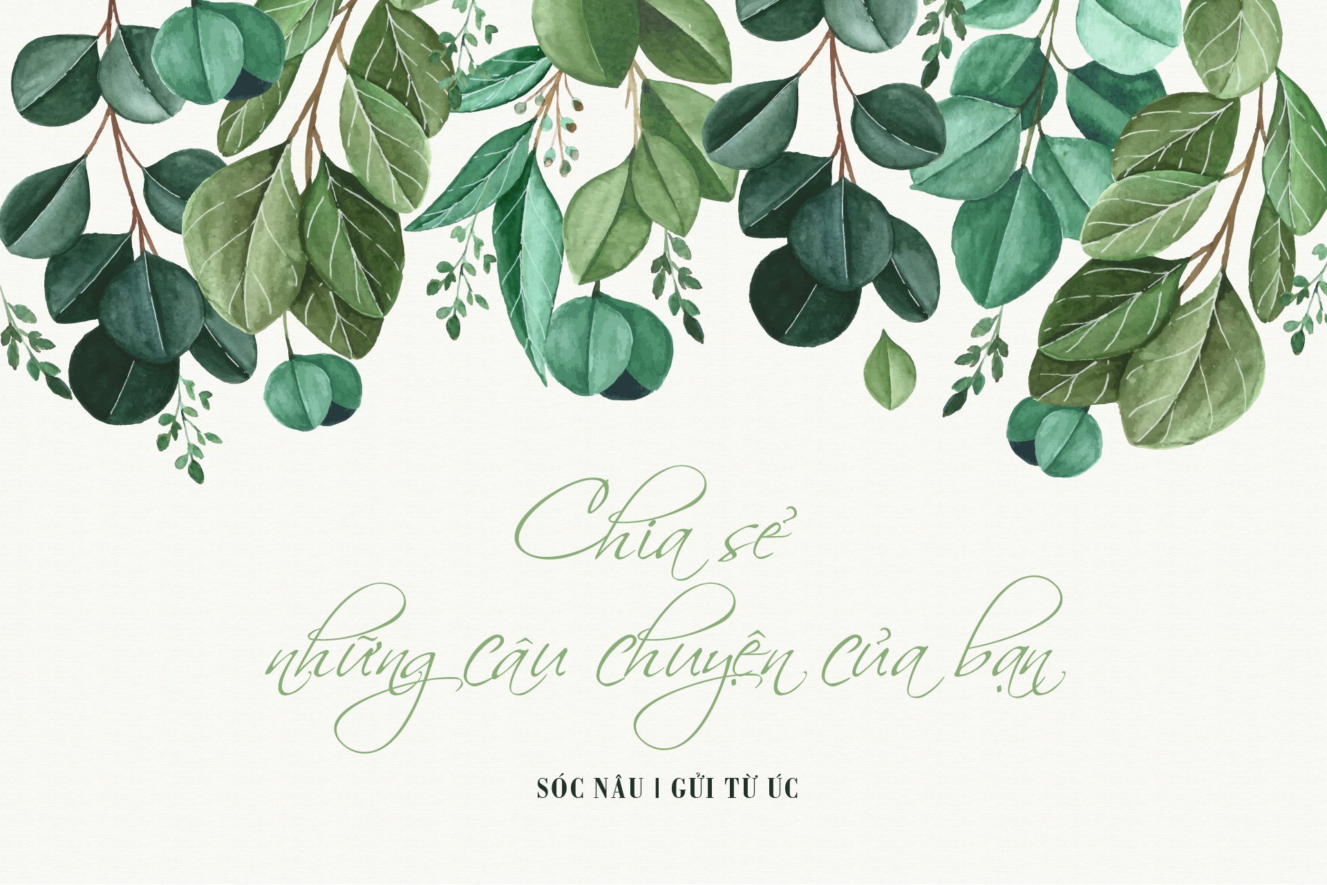 Chia sẻ những câu chuyện