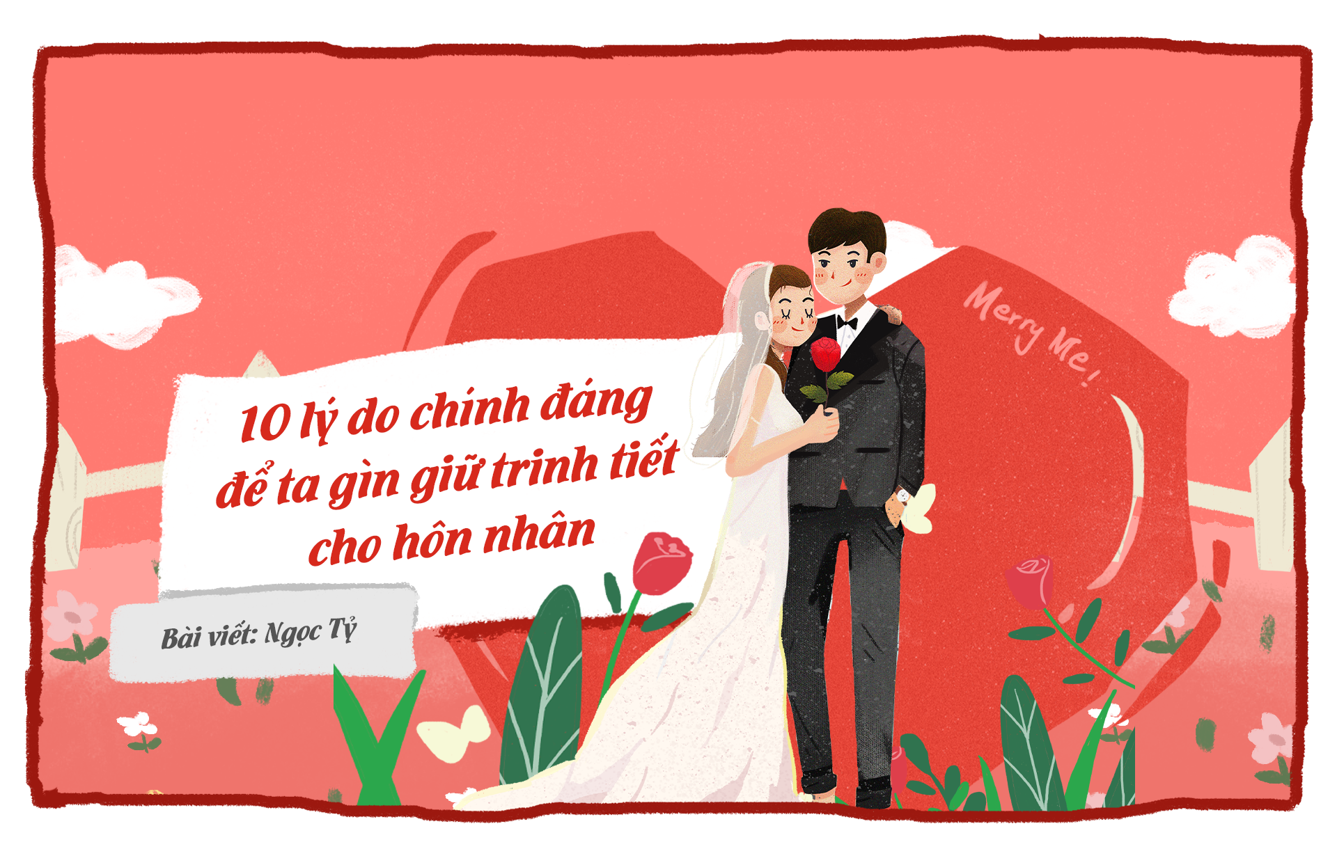 10 lý do chính đáng để ta gìn giữ trinh tiết cho hôn nhân