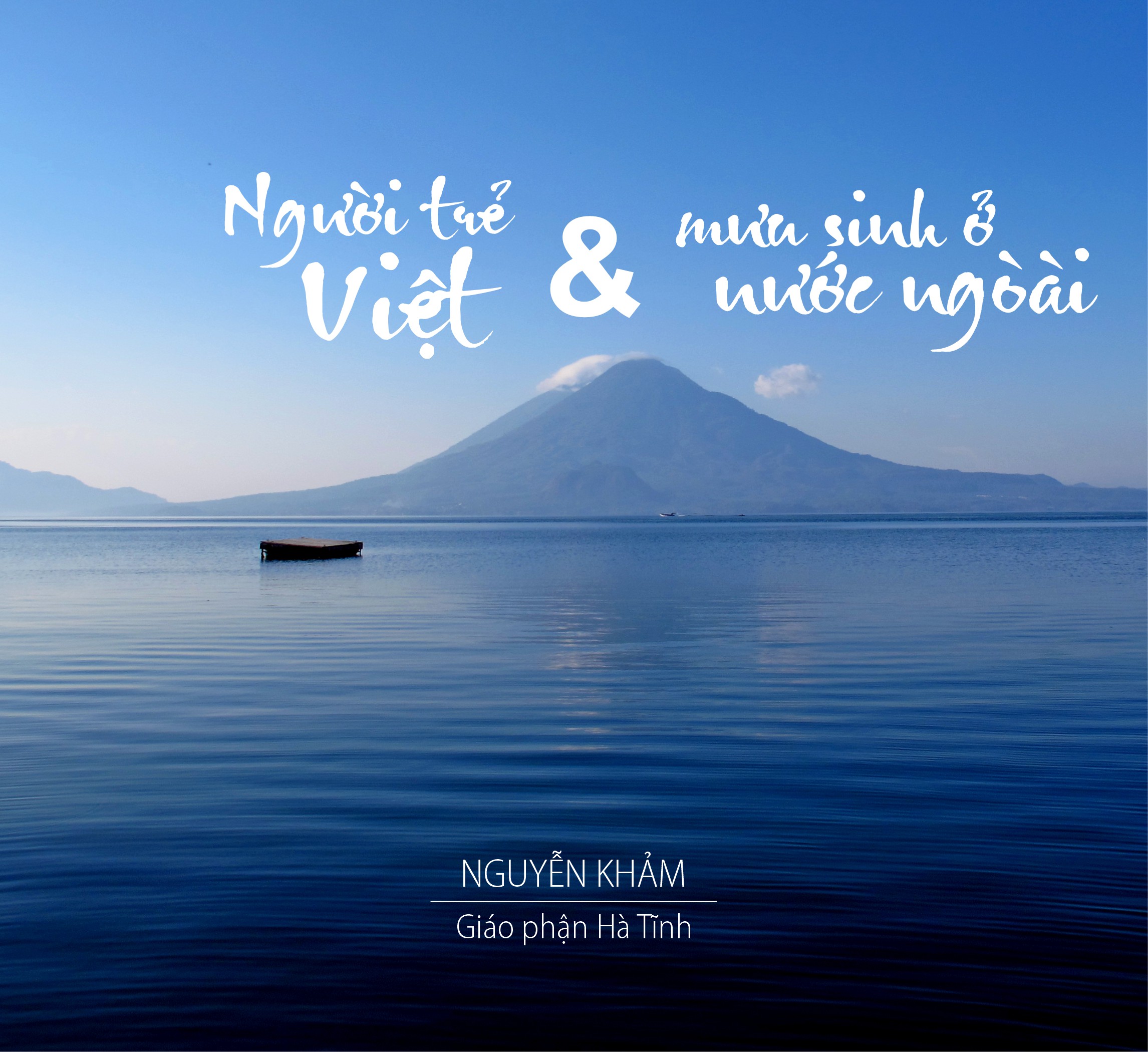 Người trẻ Việt và mưu sinh ở nước ngoài